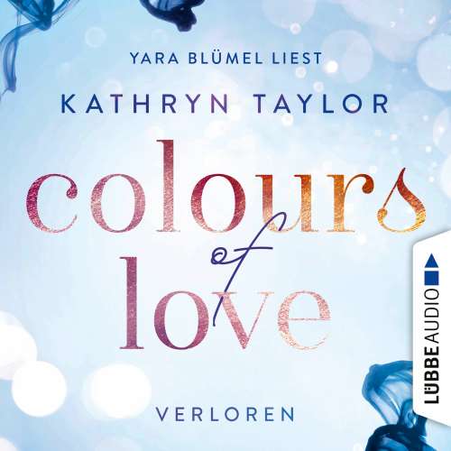Cover von Kathryn Taylor - Colours of Love 3 - Verloren