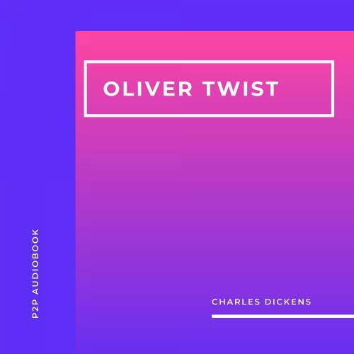 Cover von Charles Dickens - Oliver Twist