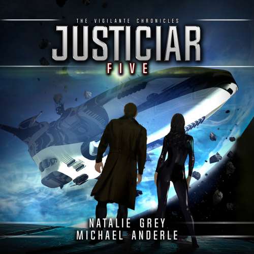 Cover von Natalie Grey - The Vigilante Chronicles - Book 5 - Justiciar