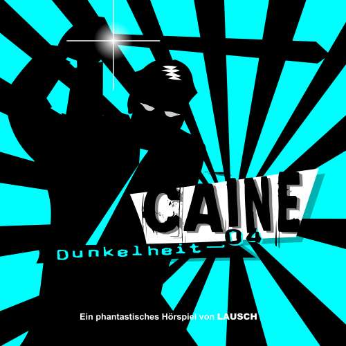 Cover von Caine - Folge 4 - Dunkelheit