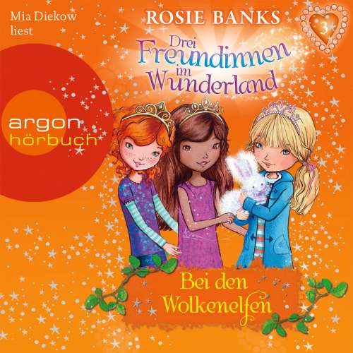Cover von Rosie Banks - Drei Freundinnen im Wunderland - Folge 3 - Bei den Wolkenelfen