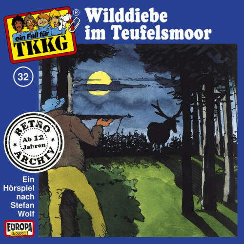 Cover von TKKG Retro-Archiv - 032/Wilddiebe im Teufelsmoor