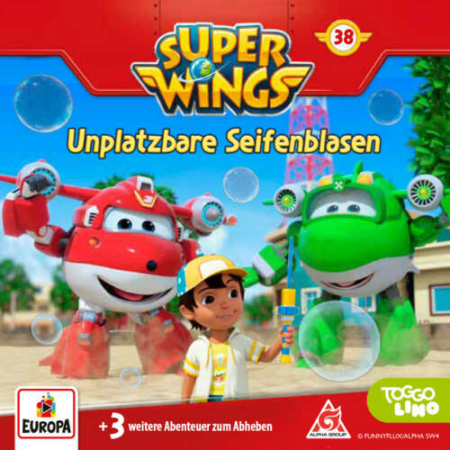 Cover von Super Wings - Folge 38: Unplatzbare Seifenblasen