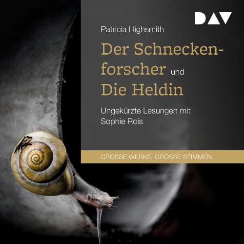 Cover von Patricia Highsmith - Der Schneckenforscher / Die Heldin