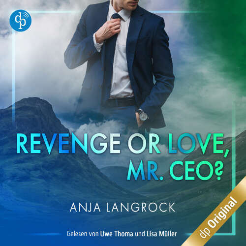 Cover von Anja Langrock - Schottische Küsse - Band 1 - Revenge or Love, Mr. CEO?