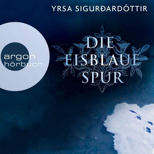 Cover von Yrsa Sigurðardóttir - Die eisblaue Spur  - Island-Krimi