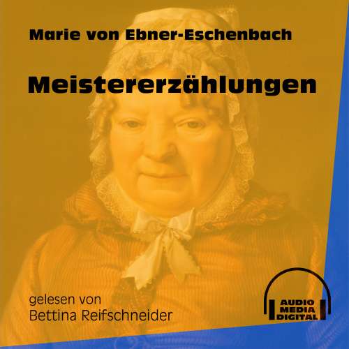 Cover von Marie von Ebner-Eschenbach - Meistererzählungen