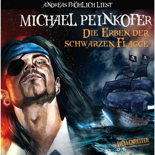 Cover von Michael Peinkofer - Die Erben der Schwarzen Flagge