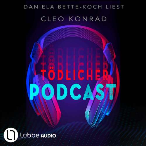 Cover von Cleo Konrad - Tödlicher Podcast