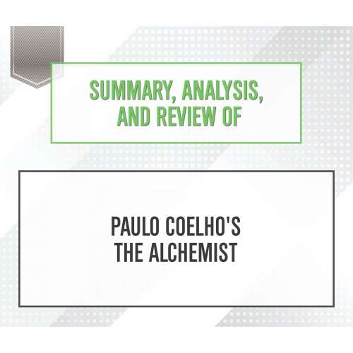 Cover von Start Publishing Notes - Summary, Analysis, and Review of Paulo Coelho's The Alchemist
