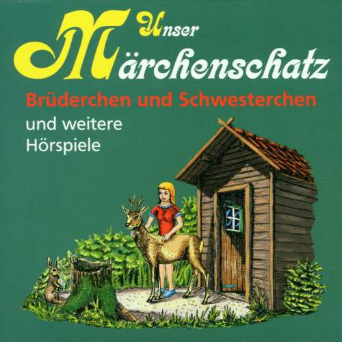 Cover von Gebrüder Grimm - Unser Märchenschatz - Brüderchen und Schwesterchen