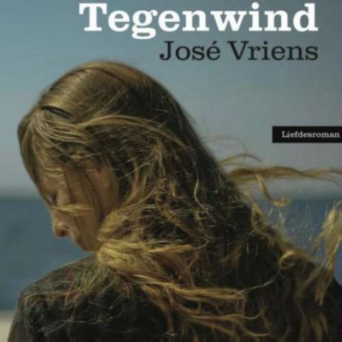 Cover von José Vriens - Tegenwind