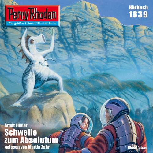 Cover von Arndt Ellmer - Perry Rhodan - Erstauflage 1839 - Schwelle zum Absolutum