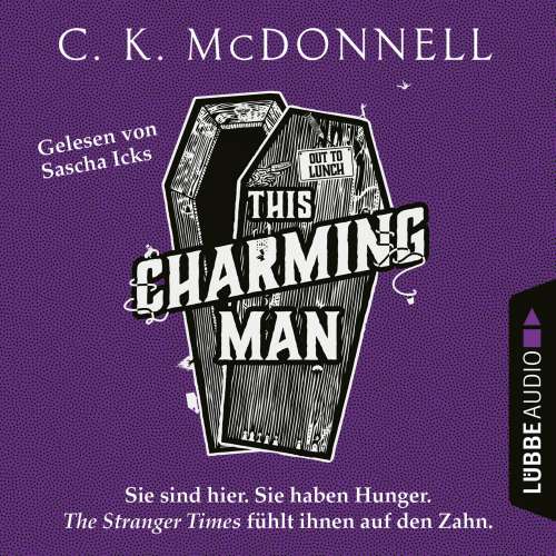 Cover von C. K. McDonnell - The Stranger Times - Teil 2 - This Charming Man