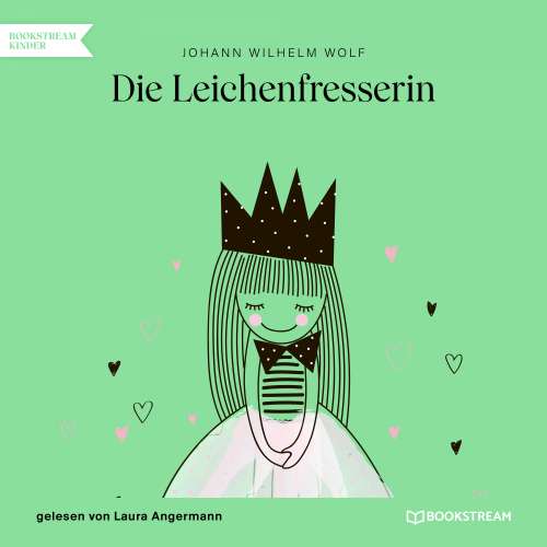 Cover von Johann Wilhelm Wolf - Die Leichenfresserin