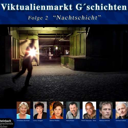 Cover von Gerhard Acktun - Viktualienmarkt G'schichten - Folge 2 - Nachtschicht