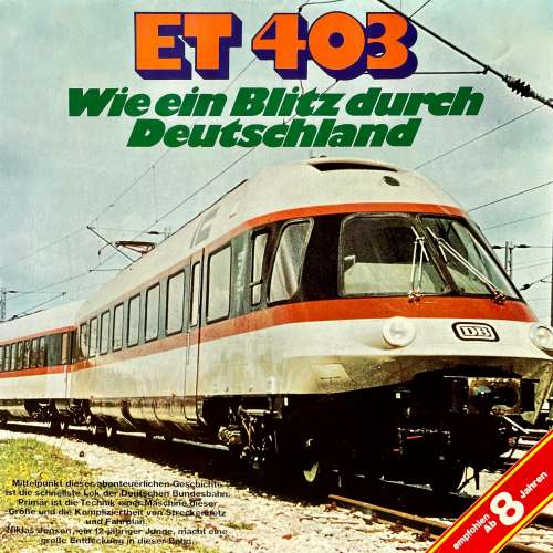 Cover von Claus Peter Lemmer - ET 403 - Wie ein Blitz durch Deutschland