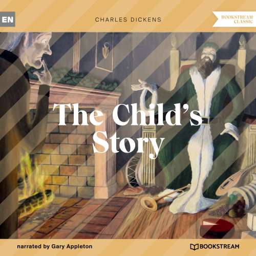 Cover von Charles Dickens - The Child's Story