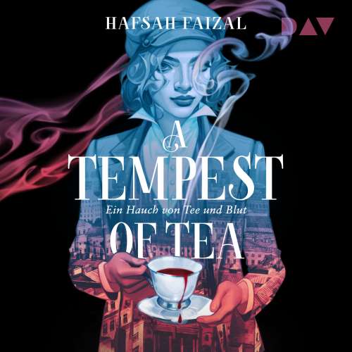 Cover von Hafsah Faizal - A Tempest of Tea. Ein Hauch von Tee und Blut