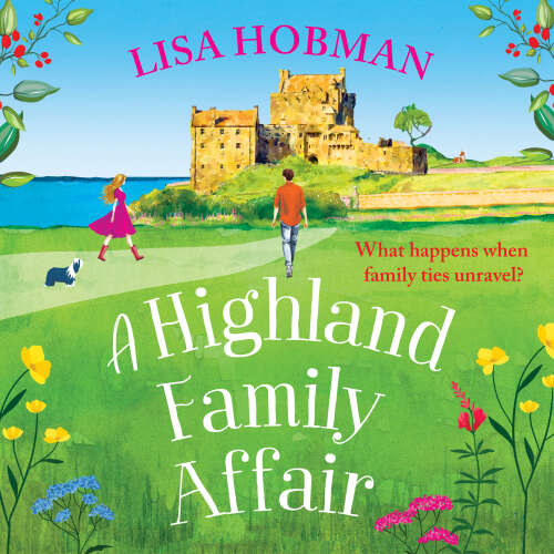 Cover von Lisa Hobman - Highland Family Affair - Escape to the Scottish Highlands with a BRAND NEW feel-good romantic read from Lisa Hobman for 2024