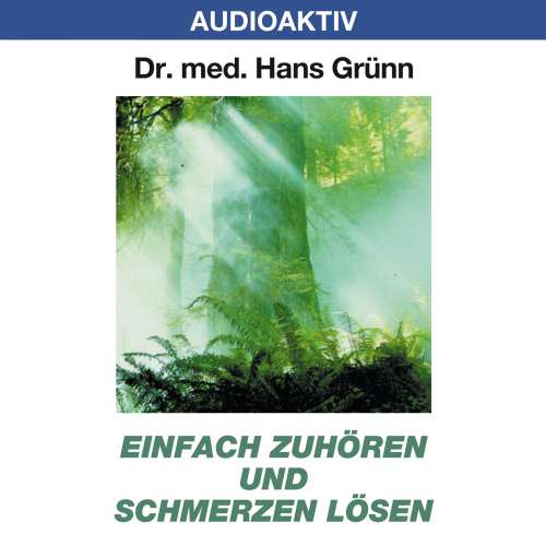 Cover von Dr. Hans Grünn - Einfach zuhören und Schmerzen lösen
