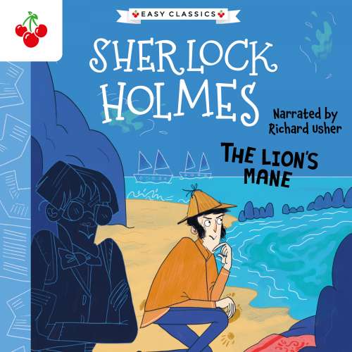 Cover von Sir Arthur Conan Doyle - The Sherlock Holmes Children's Collection: Creatures, Codes and Curious Cases (Easy Classics) - Season 3 - The Lion's Mane