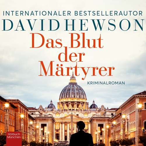 Cover von David Hewson - Das Blut der Märtyrer - Kriminalroman | Ein Fall für Nic Costa 1: Eiskalte Spannung in Rom