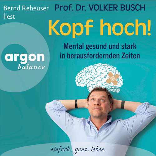 Cover von Volker Busch - Kopf hoch! - Mental gesund und stark in herausfordernden Zeiten