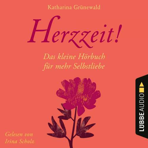 Cover von Katharina Grünewald - Herzzeit! - Das kleine Hörbuch für mehr Selbstliebe