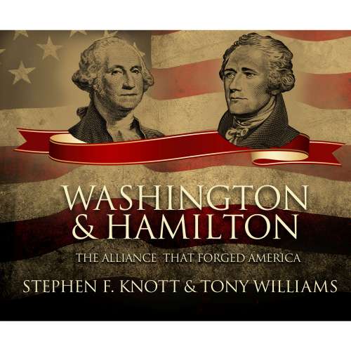 Cover von Stephen F. Knott - Washington and Hamilton - The Alliance That Forged America