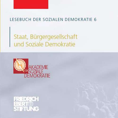 Cover von Lesebuch der Sozialen Demokratie - Band 6 - Staat, Bürgergesellschaft und Soziale Demokratie