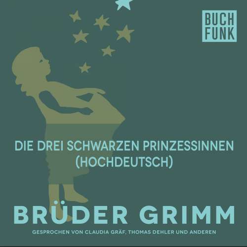 Cover von Brüder Grimm - Die drei schwarzen Prinzessinnen