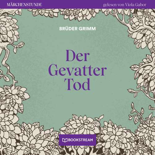 Cover von Brüder Grimm - Märchenstunde - Folge 53 - Der Gevatter Tod