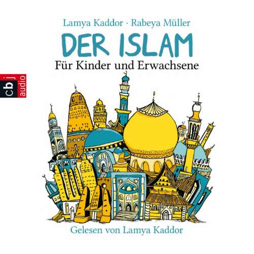Cover von Lamya Kaddor - Der Islam - Für Kinder und Erwachsene