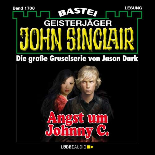 Cover von Jason Dark - John Sinclair - Band 1708 - Angst um Johnny C.