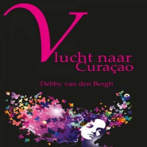 Cover von Debby van den Bergh - Vlucht Naar Curaçao