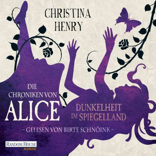 Cover von Christina Henry - Die Dunklen Chroniken - Band 3 - Die Chroniken von Alice - Dunkelheit im Spiegelland
