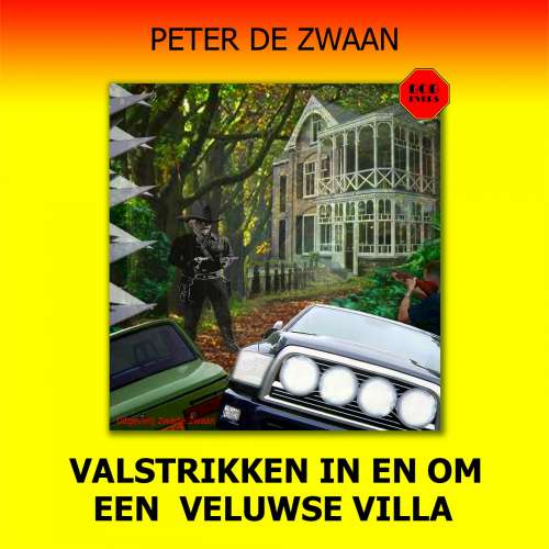 Cover von Peter de Zwaan - Bob Evers - Deel 66 - Valstrikken in en om een Veluwse villa