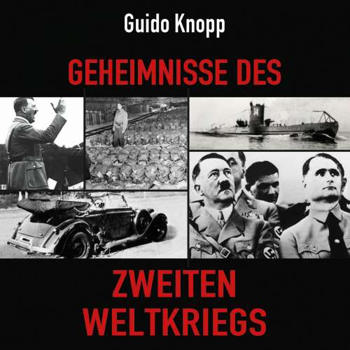 Cover von Guido Knopp - Geheimnisse des Zweiten Weltkriegs