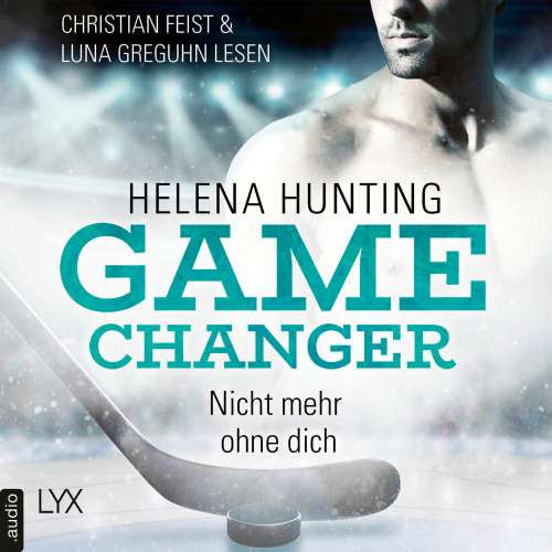 Cover von Helena Hunting - Game Changer - Teil 1 - Nicht mehr ohne dich