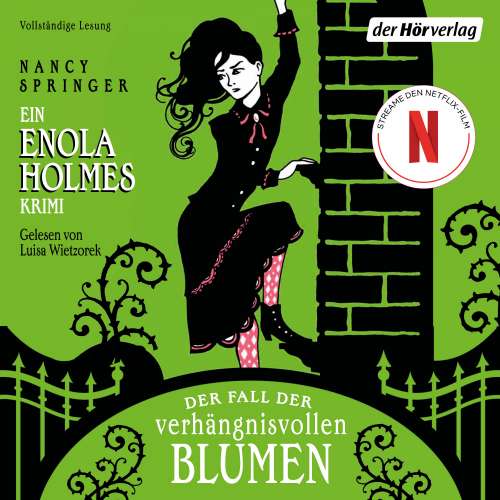 Cover von Nancy Springer - Die Enola Holmes-Reihe - Band 3 - Der Fall der verhängnisvollen Blumen
