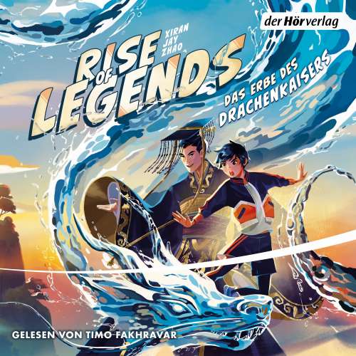 Cover von Xiran Jay Zhao - Rise of Legends - Das Erbe des Drachenkaisers