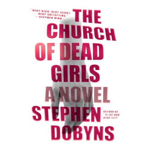 Cover von Stephen Dobyns - The Church of Dead Girls