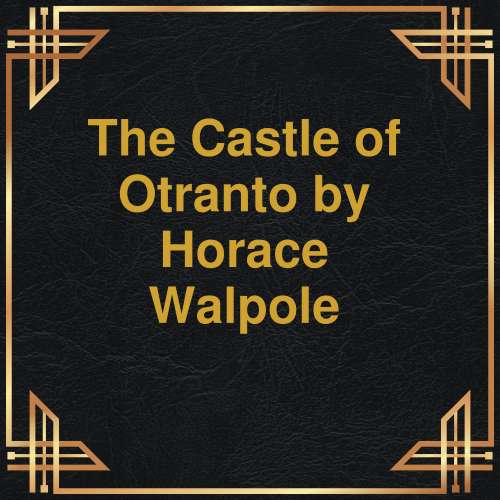 Cover von Horace Walpole - The Castle of Otranto