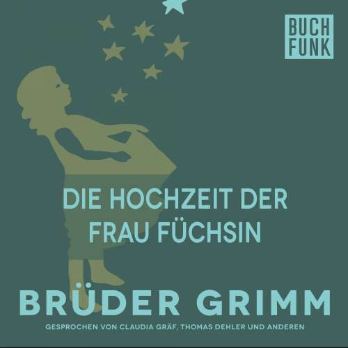 Cover von Brüder Grimm - Die Hochzeit der Frau Füchsin
