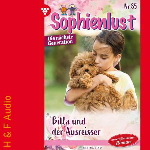 Cover von Carina Lind - Sophienlust - Die nächste Generation - Band 85 - Billa und der Ausreißer