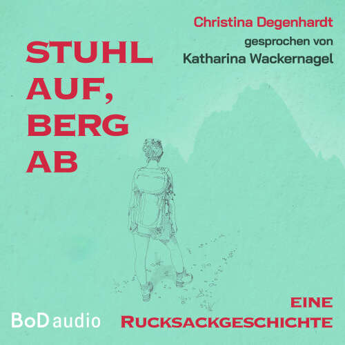 Cover von Christina Degenhardt - Stuhl auf, Berg ab