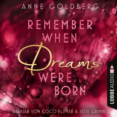 Cover von Anne Goldberg - Second Chances - Teil 1 - Remember when Dreams were born