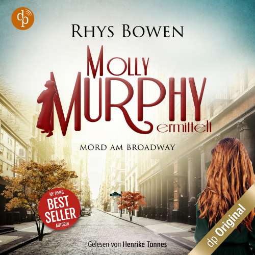 Cover von Rhys Bowen - Molly Murphy ermittelt-Reihe - Band 9 - Mord am Broadway