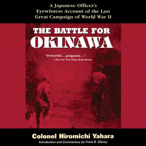 Cover von Colonel Hiromichi Yahara - The Battle for Okinawa - A Japanese Officer's Eyewitness Account of the Last Great Campaign of World War II